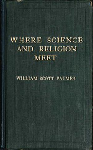 [Gutenberg 52245] • Where Science and Religion Meet